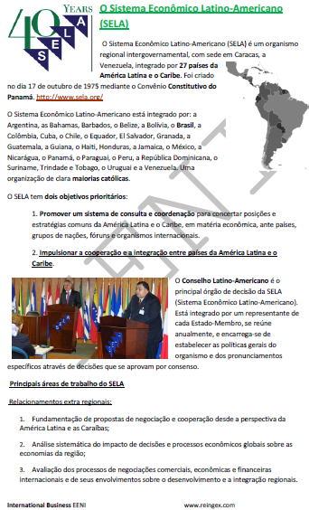 Sistema Económico Latino-Americano (SELA) Argentina, Brasil, Chile, Uruguai...