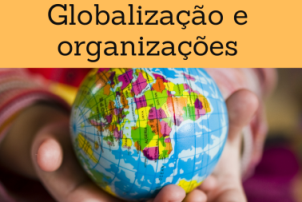 Formação online (Curso, Mestrado, Doutoramento: Globalização e organizações
