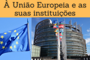 à UE e as suas instituições