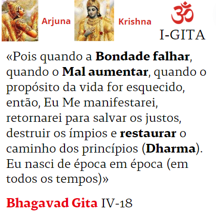 Bagavadeguitá 4-7-8 Quando o mal espreita, o Senhor encarna-se para restaurar o Darma