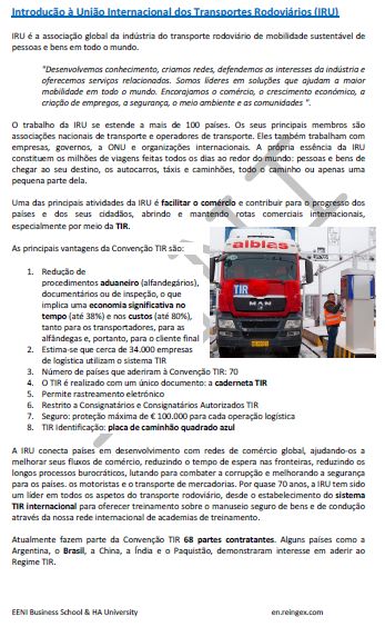 União Internacional dos Transportes Rodoviários (IRU) Convenção Aduaneira relativa ao Transporte Internacional de Mercadorias a coberto das Cadernetas TIR