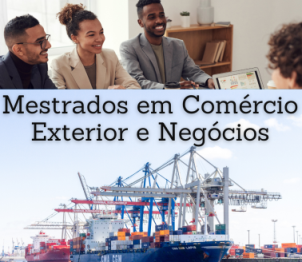 Mestrados em Comércio Exterior e Negócios Internacionais - Formação online